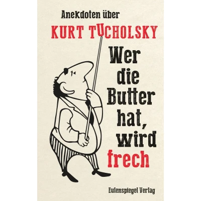 Afbeelding van Wer die Butter hat, wird frech