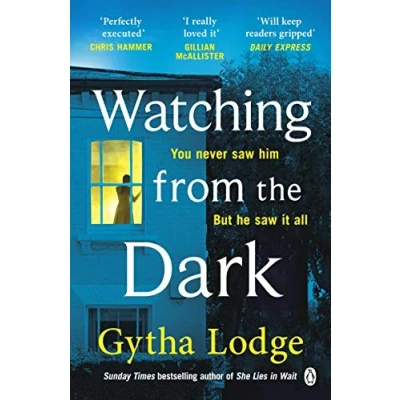 Afbeelding van Watching from the dark: gripping new crime thriller Richard and Judy bestselling author