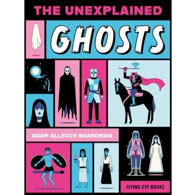 Afbeelding van The Unexplained Unexplained: Ghosts