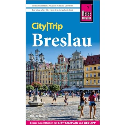 Afbeelding van Reise Know How CityTrip Breslau: Reiseführer mit Stadtplan und kostenloser Web App