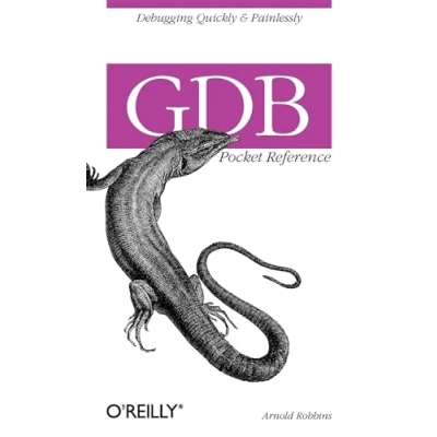 Afbeelding van Gdb Pocket Reference: Debugging Quickly &amp; Painlessly with
