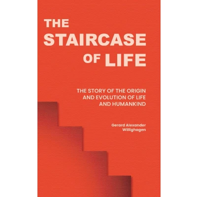 Afbeelding van the Staircase of Life: Story Origin and Evolution Life Humankind