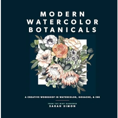 Afbeelding van Modern Watercolor Botanicals: A Creative Workshop in Watercolor, Gouache, &amp; Ink