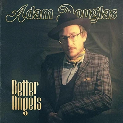 Afbeelding van Adam Douglas Better Angels