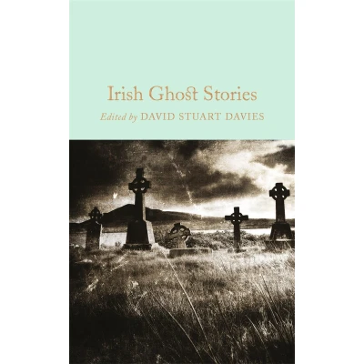 Afbeelding van Irish Ghost Stories: Edited by David Stuart Davies