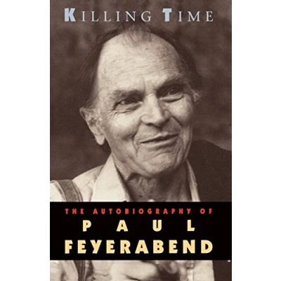 Afbeelding van Killing Time The Autobiography of Paul Feyerabend (Paper)