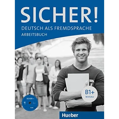 Afbeelding van Sicher! B1+. Arbeitsbuch mit Audio CD: Deutsch als Fremdsprache: Vol. 2