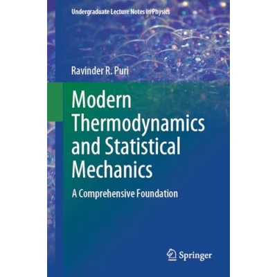 Afbeelding van Modern Thermodynamics and Statistical Mechanics: A Comprehensive Foundation
