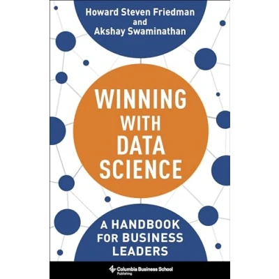 Afbeelding van Winning with Data Science: A Handbook for Business Leaders