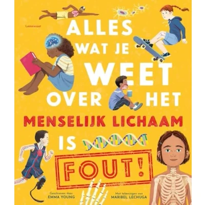 Afbeelding van Alles wat je weet over het menselijk lichaam is FOUT