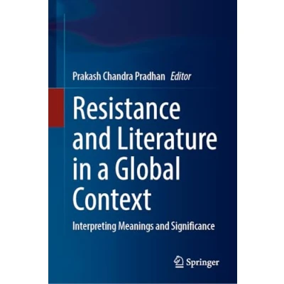Afbeelding van Resistance and Literature in a Global Context: Interpreting Meanings Significance