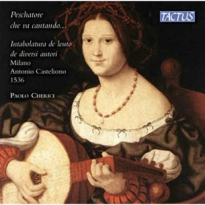 Afbeelding van Paolo Cherici Peschatore Che Va Cantando...The Antonio Castiglio (CD)