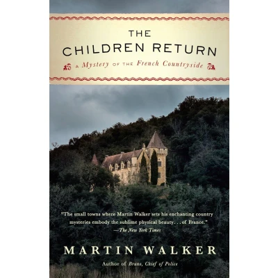 Afbeelding van the Children Return: A Mystery of French Countryside: 7
