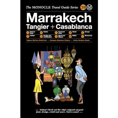 Afbeelding van Marrakech, Tangier + Casablanca: The Monocle Travel Guide Series: 38