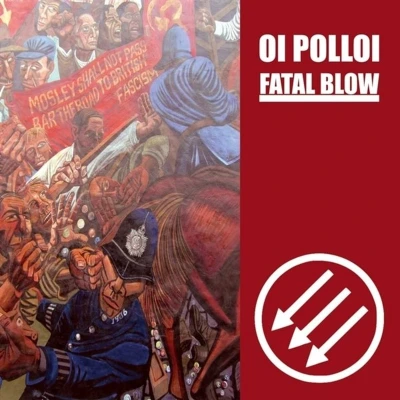 Afbeelding van Oi Polloi &amp; Fatal Blow Split (7&quot; Vinyl Single)