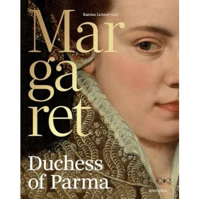 Afbeelding van Margaret of Parma The Emperor’s Daughter between Power and Image
