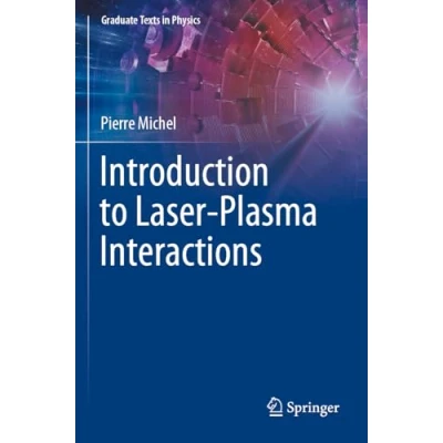 Afbeelding van Introduction to Laser Plasma Interactions