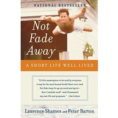Afbeelding van Not Fade Away: A Short Life Well Lived
