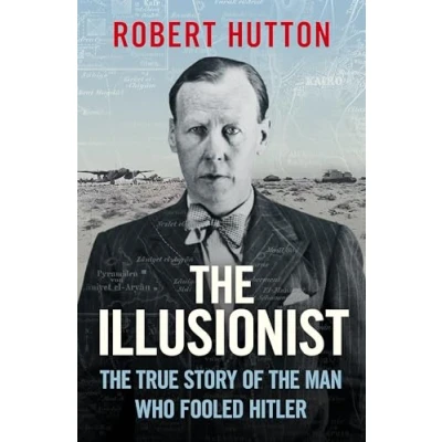 Afbeelding van the Illusionist: True Story of Man Who Fooled Hitler