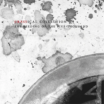Afbeelding van Crass The Feeding Of Five Thousand (Crassical Collection) (2 CD)