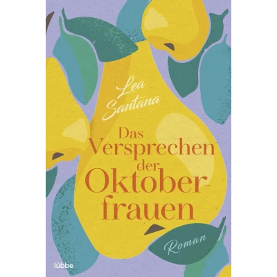 Afbeelding van Das Versprechen der Oktoberfrauen: Roman