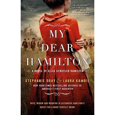 Afbeelding van My Dear Hamilton: discover Eliza&#039;s story . perfect for fans of hit musical Hamilton!