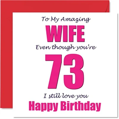 Afbeelding van Grappige 73e Verjaardagskaarten voor Vrouw 73 I Still Love You Gelukkige Verjaardagskaart van Echtgenoot Partner, Drieënzeventig Derde Banter Cadeaus, 145mm x Grap Humor Wenskaarten