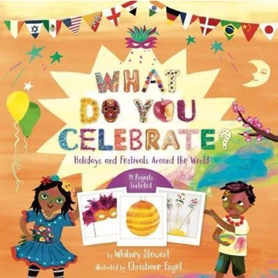 Afbeelding van What Do You Celebrate?: Exploring the World Through Holidays