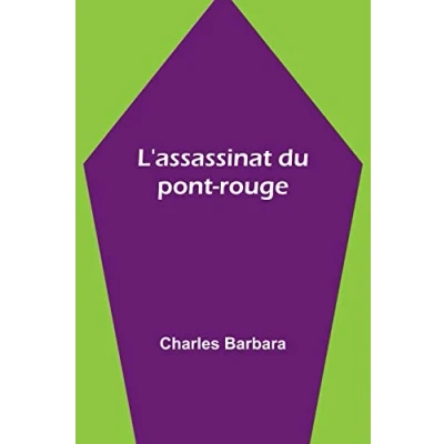 Afbeelding van L&#039;Assassinat du Pont Rouge