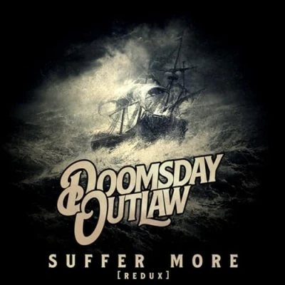 Afbeelding van Doomsday Outlaw Suffer More (2 LPs)