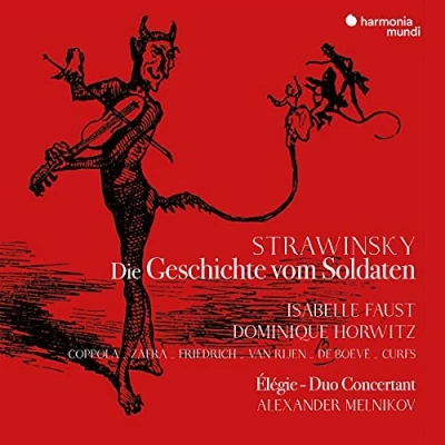 Afbeelding van Isabelle Faust Dominique Horwitz Al Stravinsky Die Geschichte Vom Solda (CD)