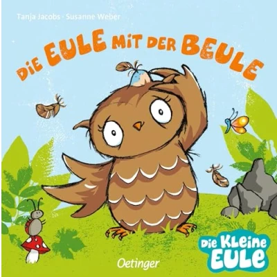Afbeelding van Die Eule mit der Beule: Ab 18 Monate