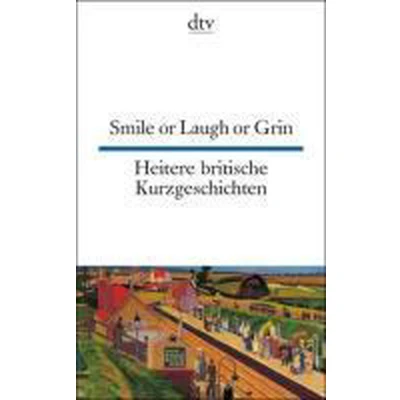 Afbeelding van Smile or Laugh Grin Heitere britische Kurzgeschichten