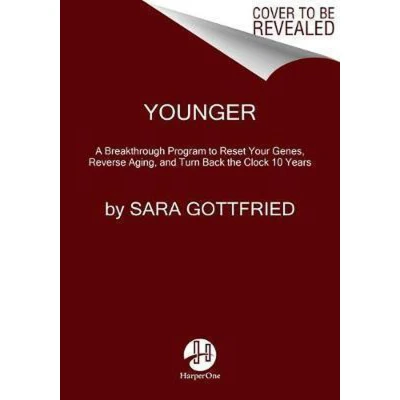 Afbeelding van Younger: A Breakthrough Program to Reset Your Genes, Reverse Aging, and Turn Back the Clock 10 Years