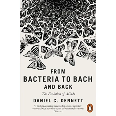 Afbeelding van From Bacteria to Bach and Back: The Evolution of Minds