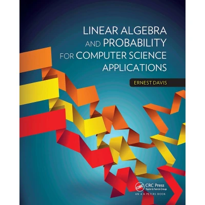 Afbeelding van Linear Algebra and Probability for Computer Science Applications