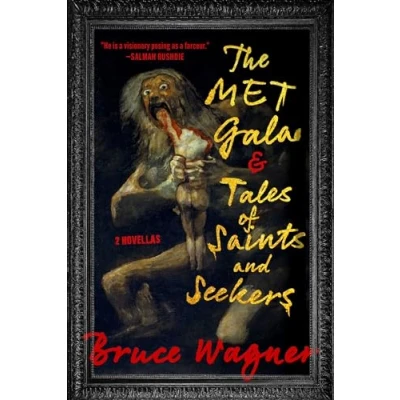 Afbeelding van The Met Gala &amp; Tales of Saints and Seekers: Two Novellas
