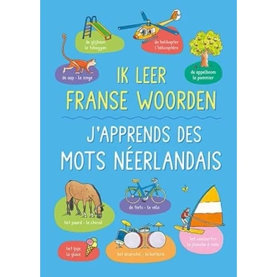 Afbeelding van Ik leer Franse woorden / J&#039;apprends des mots Néerlandais