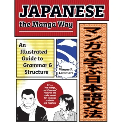 Afbeelding van Japanese the Manga Way: An Illustrated Guide to Grammar and Structure