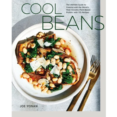 Afbeelding van Cool Beans: the Ultimate Guide to Cooking with World&#039;s Most Versatile Plant Based Protein, 125 Recipes [A Cookbook]