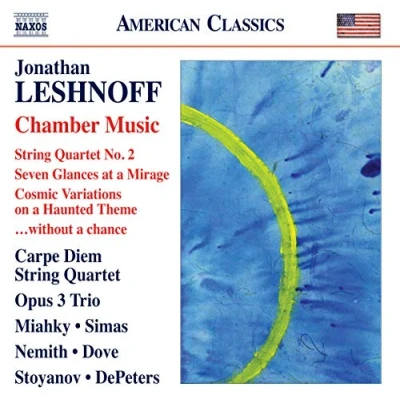 Afbeelding van Carpe Diem String Quartet, Opus 3 Trio Leshnoff: Chamber Music (CD)