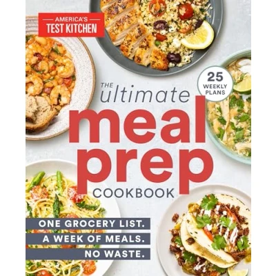 Afbeelding van The Ultimate Meal Prep Cookbook: One Grocery List. A Week of Meals. No Waste.