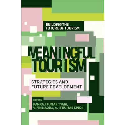 Afbeelding van Meaningful Tourism: Strategies and Future Development