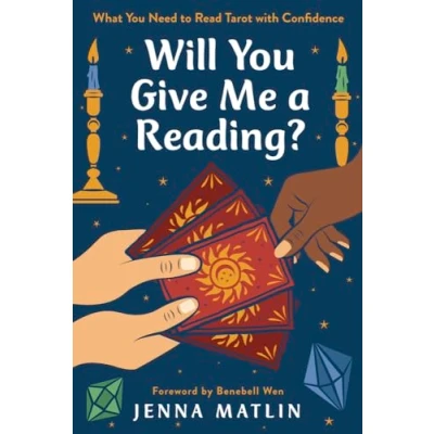 Afbeelding van Will You Give Me a Reading?: What Need to Read Tarot with Confidence