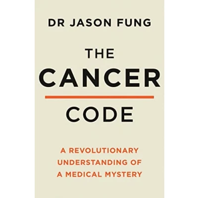Afbeelding van The Cancer Code: a Revolutionary New Understanding of Medical Mystery