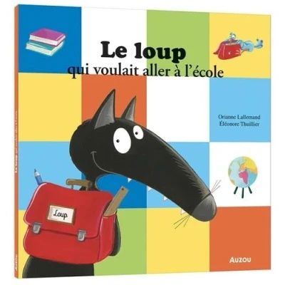 Afbeelding van Le loup qui voulait aller à l&#039;école