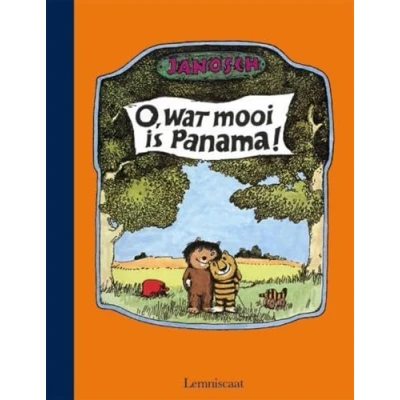Afbeelding van O, wat mooi is Panama! (Hardback)