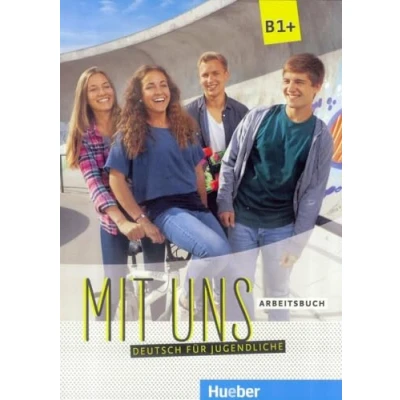 Afbeelding van MIT UNS B1+ Arbeitsbuch (ejerc.): Deutsch als Fremdsprache
