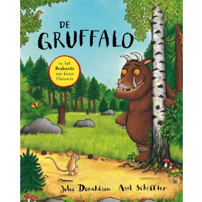 Afbeelding van De Gruffalo in het Brabants van Guus Meeuwis (Hardback)