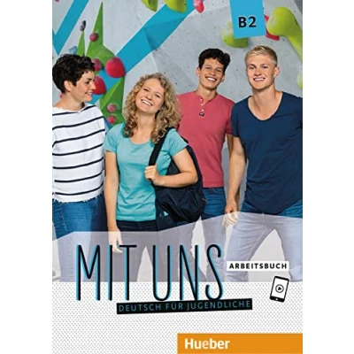 Afbeelding van MIT UNS B2 Arbeitsbuch (ejerc.): Deutsch für Jugendliche. als Fremdsprache